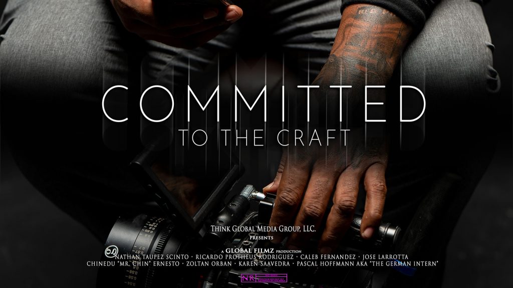 Committed to the Craft, Global Filmz, Think Global Media, the global filmz story